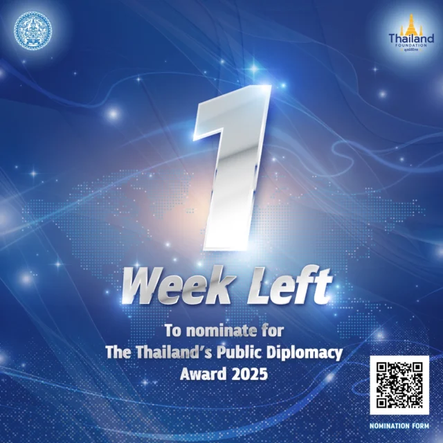 Only 1 Week Left!Submit your nominations for the Thailand’s Public Diplomacy Award 2025 (TPDA2025)Nominate individuals, groups, or organizations of Thai or foreign nationality who have significantly contributed to enhancing the reputation, prestige, and positive image of Thailand, Thai people, or Thainess on the global stage.📅 Nominations for #TPDA2025 are open until July 25!🔗 Learn more: https://drive.google.com/.../10kZJNIIKaV4pVG7AzUYc6u4EgFR...#TPDA #TPDA2025 #ThailandsPublicDiplomacyAward #PublicDiplomacy #MFA #ThailandFoundation #มูลนิธิไทย #รางวัลการทูตสาธารณะ #รางวัลการทูตสาธารณะ2568