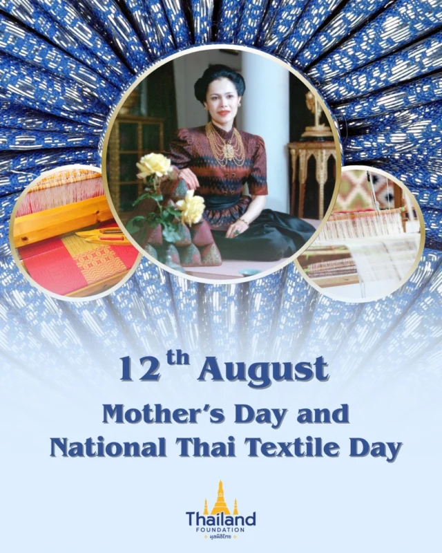 🌟August 12th marks both Mother’s Day and National Thai Textile Day, honoring the enduring legacy of Her Majesty Queen Sirikit, the Queen Mother.🧵National Thai Textile Day encourages all sectors to preserve, promote, and carry forward the rich tradition of Thai textiles, which is a cultural symbol of Thai identity, craftsmanship, values, and cultural pride💫🧶Wearing Thai fabric goes beyond tradition — it is a tribute to Thailand’s diverse and exquisite heritage.✨#ThailandFoundation #MothersDay #nationalthaitextileday